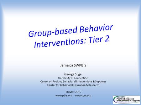 Group-based Behavior Interventions: Tier 2