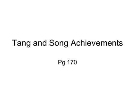 Tang and Song Achievements