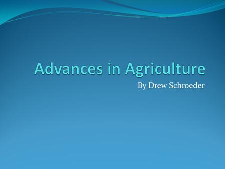 By Drew Schroeder. In this Presentation: GPS What is it?? GPS How it works GPS Cost/Payback Soil Sampling Soil Maps Combining GPS with Soil Sampling.