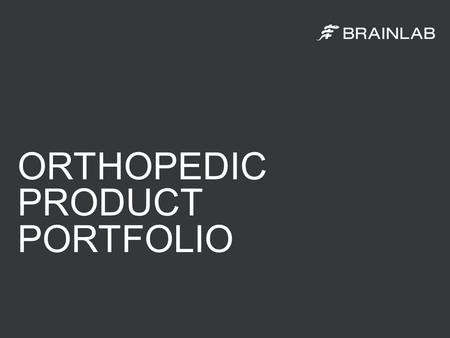 ORTHOPEDIC PRODUCT PORTFOLIO. KNEE NAVIGATION KNEE ARTHROPLASTY KNEE ARTHROPLASTY – THE CHALLENGES A lot of revisions need to be done in the first two.