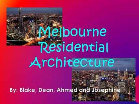 Throughout Melbourne’s history there were different architectural periods where different styles of buildings were built and incorporated into the growing.