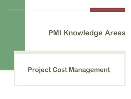 Project Cost Management