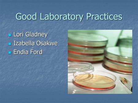 Good Laboratory Practices