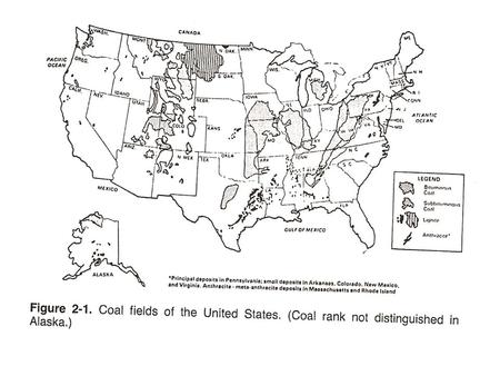 SUPPLIES OF COAL UNITED STATES - 3 TRILLION TONS (50% IN WYOMING, MONTANA, NORTH DAKOTA) WESTERN COAL - 60% LOW SULFUR (0.7%S) - AT STRIP MINING DEPTH.