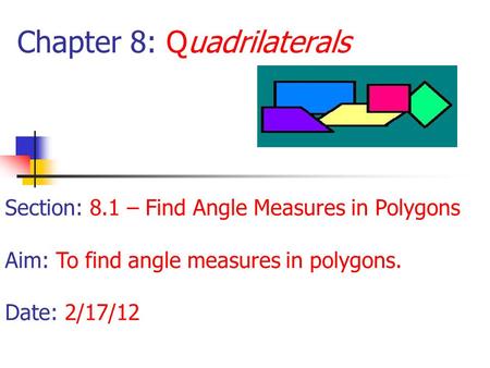 Chapter 8: Quadrilaterals