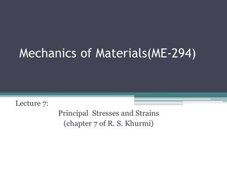 Mechanics of Materials(ME-294)