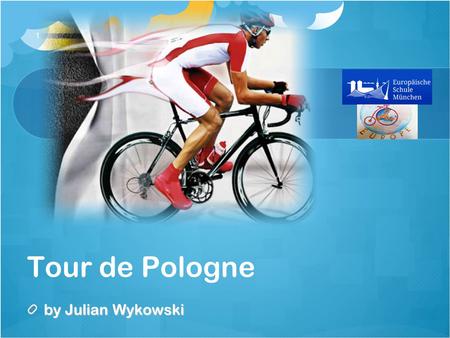 1 Tour de Pologne by Julian Wykowski. 2 Index HistoryPointsT-shirts Pro - Tour 70. Tour de Pologne.