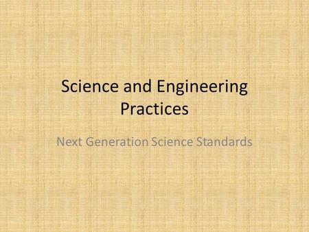 Science and Engineering Practices