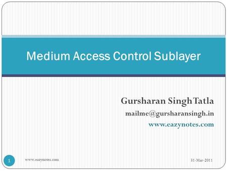 Medium Access Control Sublayer