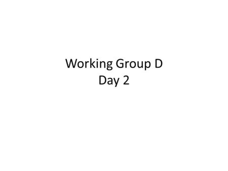 Working Group D Day 2. How do we accomplish the remaining mission? Identify the mission * Communication is key with all agencies * USARECs mission/Cadet.