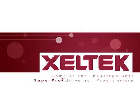 ®. Founded in 1991 Industry Leader: Offers industry’s widest range of programming solutions including: low- cost Universal programmers, High performance.