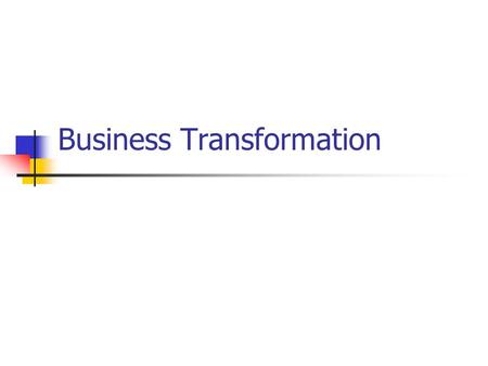 Business Transformation