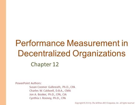 Performance Measurement in Decentralized Organizations