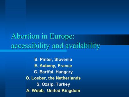 Abortion in Europe: accessibility and availability