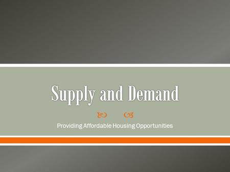  Providing Affordable Housing Opportunities.  The role of the nonprofit community housing development organization Russell Huxtable Vice President 302-422-8255.