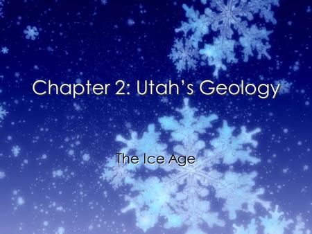 Chapter 2: Utah’s Geology