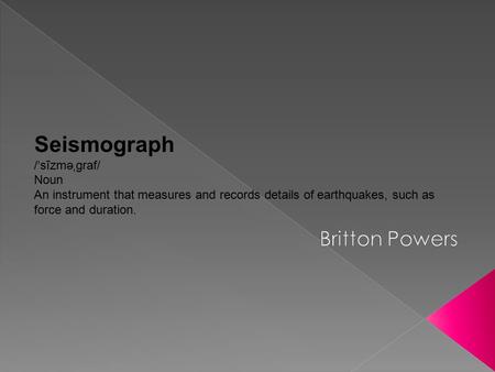 For my e-Portfolio project, I chose to research seismic activity. Not only research, but learn about it. I wanted to go out into our community and find.