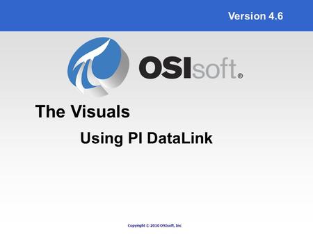 PI ProcessBook, PI DataLink and RtWebParts