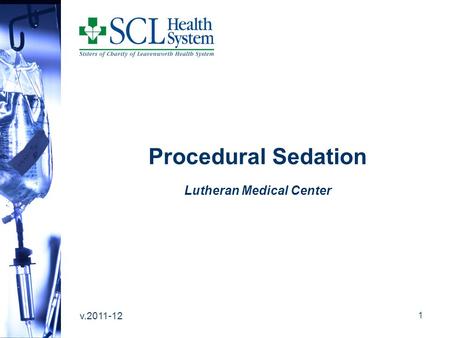 Procedural Sedation Lutheran Medical Center