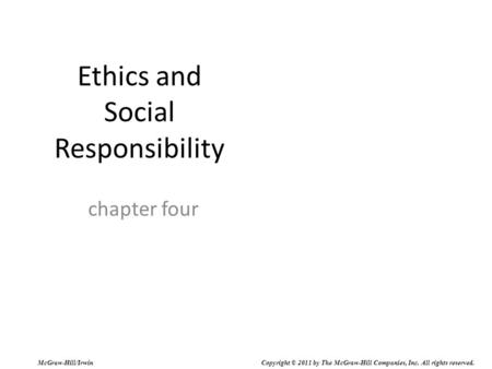 Ethics and Social Responsibility