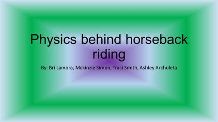 Physics behind horseback riding