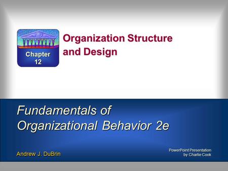 Organization Structure and Design