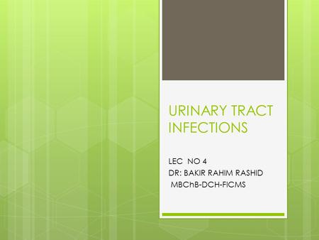 URINARY TRACT INFECTIONS