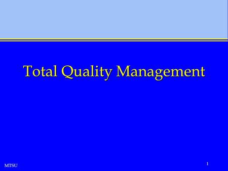 Total Quality Management