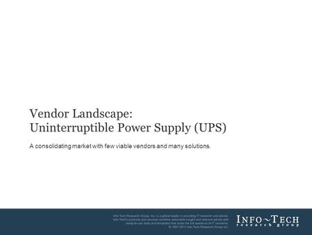 Vendor Landscape: Uninterruptible Power Supply (UPS)