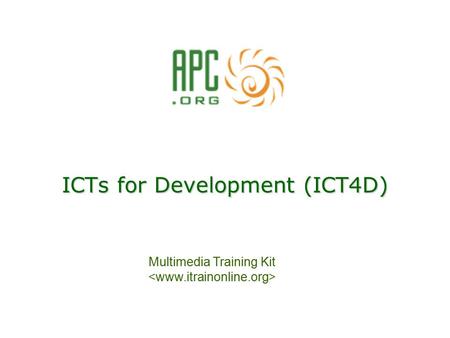 ICTs for Development (ICT4D)