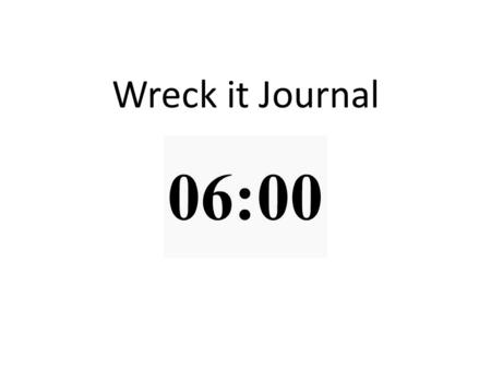 Wreck it Journal. Kinds of Evidence Used Understand the overall approach taken by an author or narrator (e.g., point of view, kinds of evidence used)