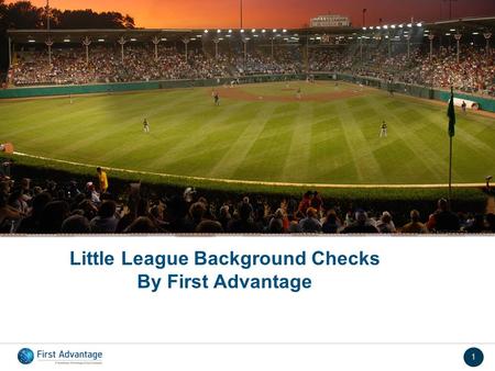 1 Little League Background Checks By First Advantage.