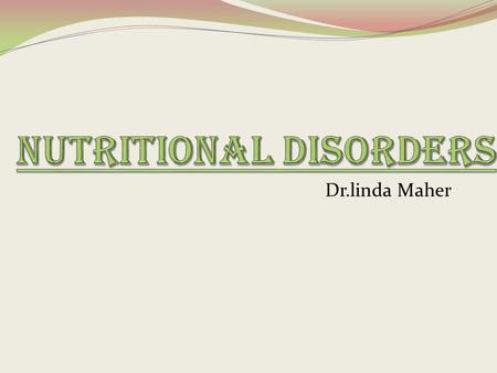 NUTRITIONAL DISORDERS