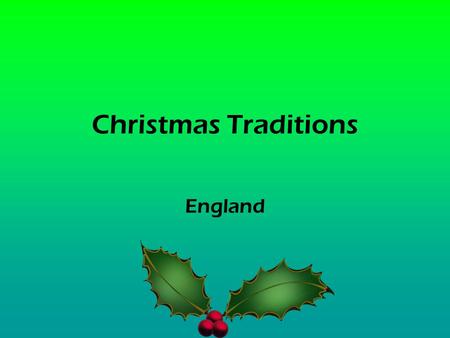 Christmas Traditions England.