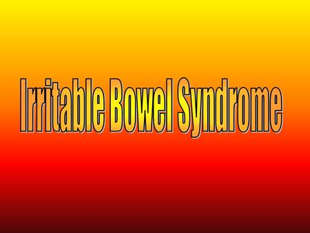 Irritable Bowel Syndrome