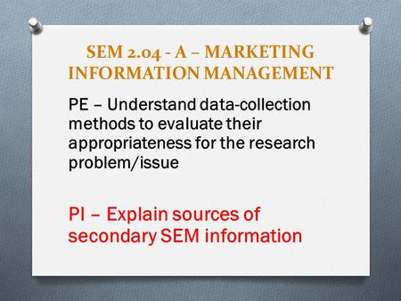 SEM A – MARKETING INFORMATION MANAGEMENT