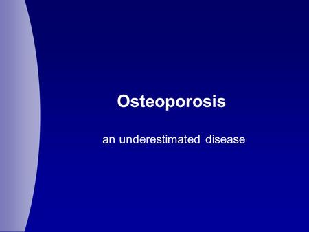 an underestimated disease