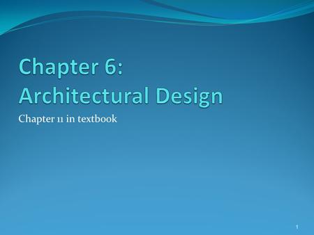 Chapter 6: Architectural Design