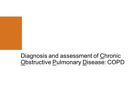 Definition of COPD COPD is defined by GOLD (2014 update) as:*