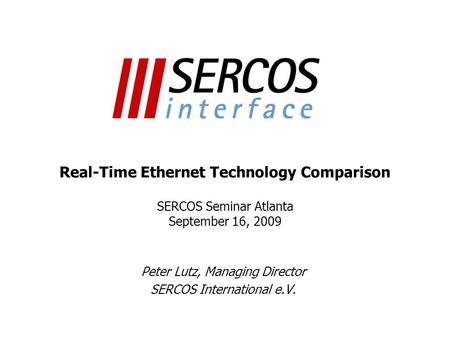 Peter Lutz, Managing Director SERCOS International e.V.