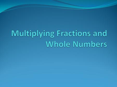 Estimate: Review: Find 5/7 of 14. Draw a bar diagram. Divide it into 7 equal sections because the denominator is 7. Determine the number in each.