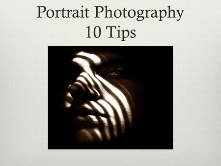 Portrait Photography 10 Tips. 2. Play with Eye Contact. It is amazing how much the direction of your subject’s eyes can impact an image. Most portraits.