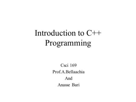 Introduction to C++ Programming