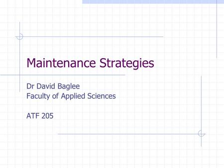 Maintenance Strategies