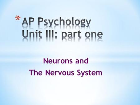 Neurons and The Nervous System.  Biological Psychology  branch of psychology concerned with the links between biology and behavior  some biological.