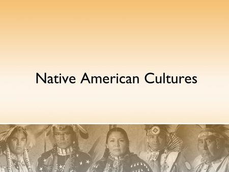 Native American Cultures