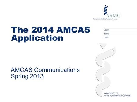 AMCAS Communications Spring 2013