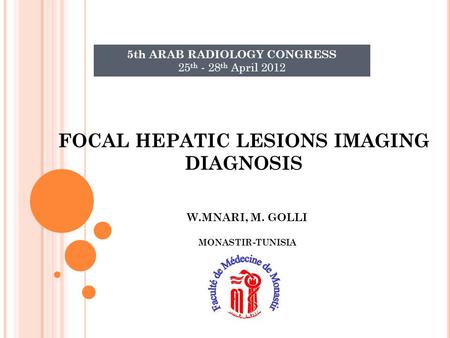 FOCAL HEPATIC LESIONS IMAGING DIAGNOSIS