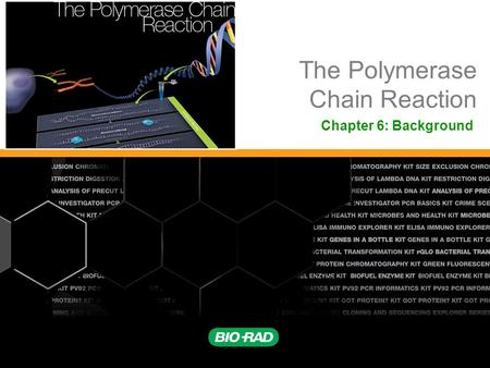 The Polymerase Chain Reaction