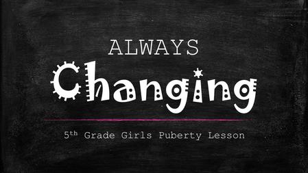 5th Grade Girls Puberty Lesson